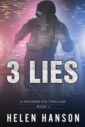 3 Lies A Masters CIA Thriller - Book 1
