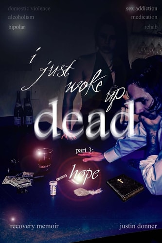 I Just Woke Up Dead: Part 3 Hope