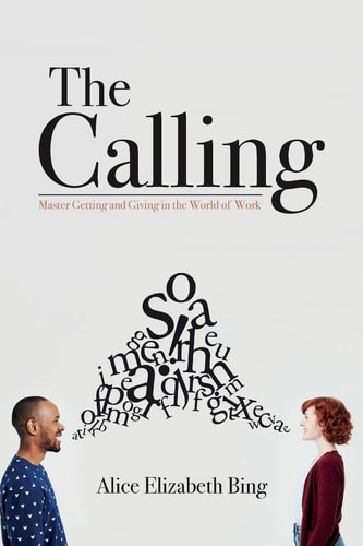 The Calling Master Getting and Giving in the World of Work