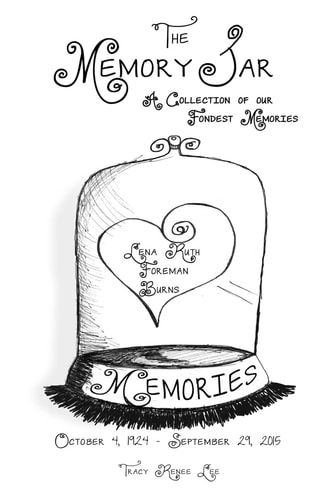 Lena Ruth Foreman Burns Memory Jar Memories
