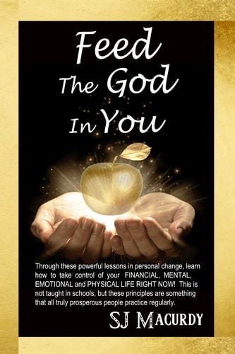 Feed the God in You A Million Dollar Book