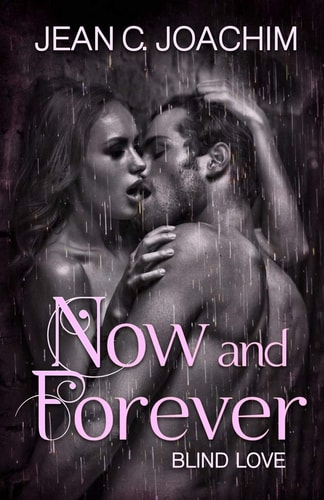 Now and Forever 3, Blind Love