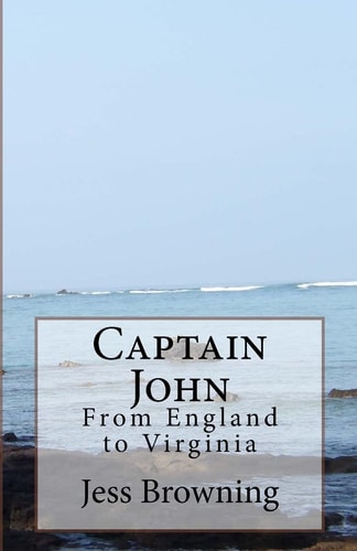 Captain John From England to Virginia