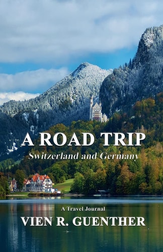 A Road Trip Switzerland and Germany