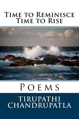 Time to Reminisce Time to Rise Poems