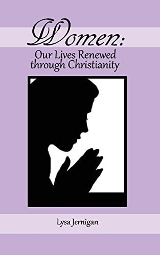 Women Our Lives Renewed Through Christianity