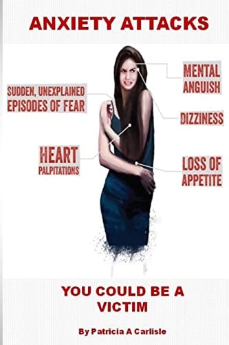 Anxiety Attacks You Could Be a Victim