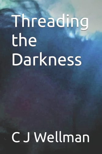 Threading the Darkness