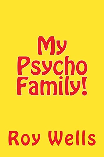 My Psycho Family!