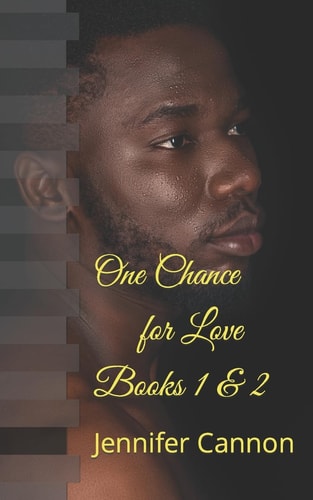 One Chance for Love Books 1 And 2 Book I and II