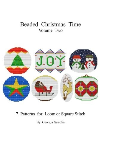 Beaded Christmas Time Volume Two Patterns for Ornaments