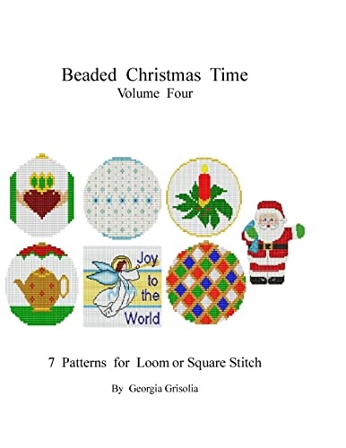 Beaded Christmas Time Volume Four Patterns for Ornaments