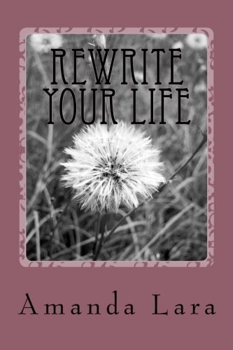 Rewrite Your Life
