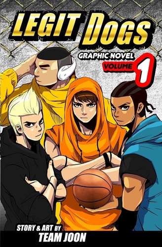 Legit Dogs A Basketball Graphic Novel