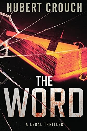The Word, a Legal Thriller
