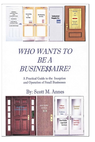 Who Wants to Be a Businessaire? A Guide to the Inception and Operation of Small Businesses