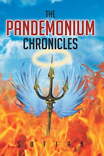 The Pandemonium Chronicles The Merge Between Heaven and Hell
