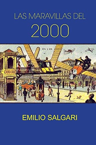 Las Maravillas Del Año 2000