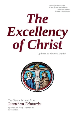 The Excellency of Christ Updated to Modern English