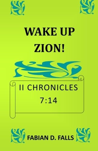 Wake Up Zion II Chronicles 7 14