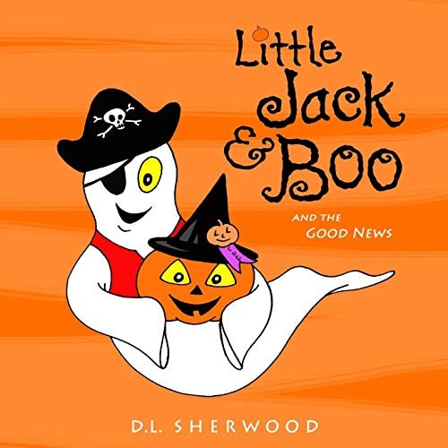 Little Jack and Boo -And the Good News