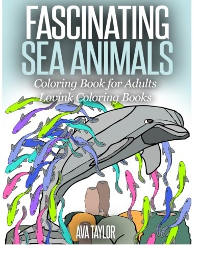 FASCINATING SEA ANIMALS Coloring Book for Adults Lovink Coloring Books