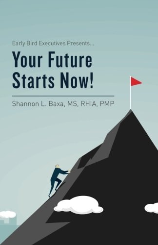 Early Bird Executives Presents... Your Future Starts Now!