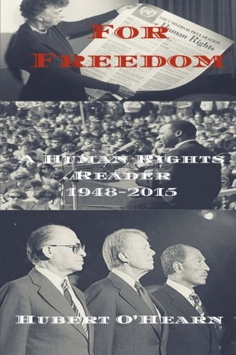 For Freedom A Human Rights Reader 1948-2015