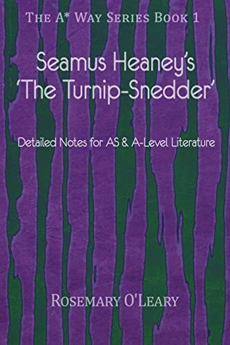 Seamus Heaney's 'The Turnip-Snedder' Detailed Notes for As & A-Level Literature