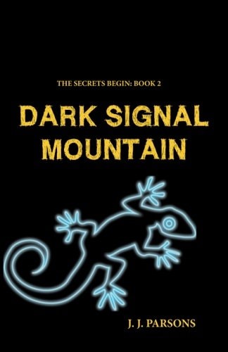 Dark Signal Mountain An Edison Jones Adventure