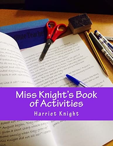 Miss Knight's Book of Activities Let the Creative Juices Flow!