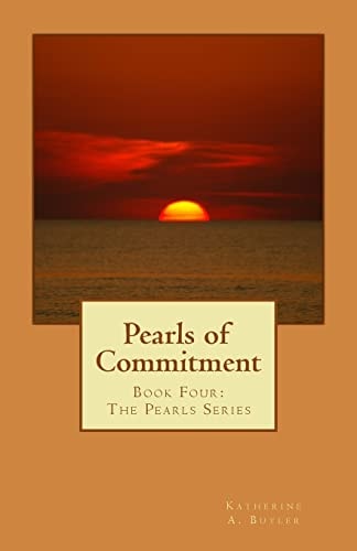 Pearls of Commitment Book Four: The Pearls Series