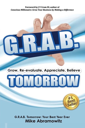 G.R.A.B. Tomorrow Your Best Year Ever