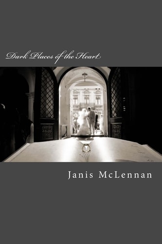 Dark Places of the Heart