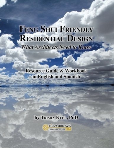 Feng Shui Friendly Residential Design What Architects Need to Know About Feng Shui