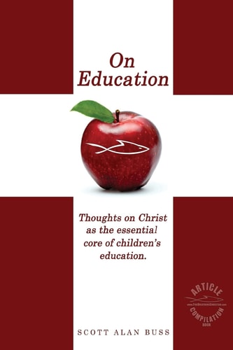 On Education Thoughts on Christ as the Essential Core of Children's Education
