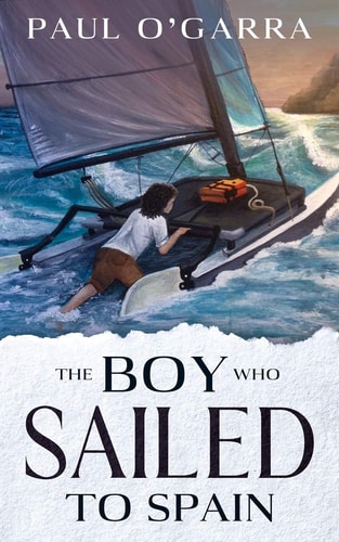 The Boy Who Sailed to Spain