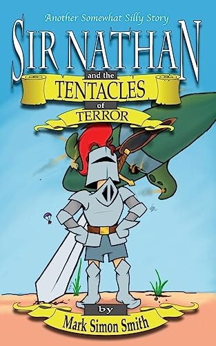 Sir Nathan and the Tentacles of Terror