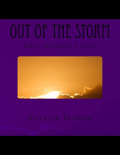 Out of the Storm Love Shouldn't Hurt