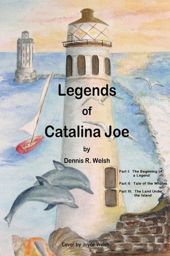 Legends of Catalina Joe Part One, Two, and Three