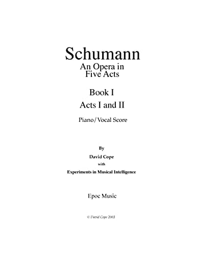 Schumann (An Opera in Five Acts) Piano/vocal Score - Book 1