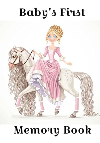 Baby's First Memory Book Baby's First Memory Book; Princess