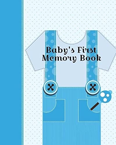 Baby's First Memory Book Baby's First Memory Book; Boy Oh' Boy