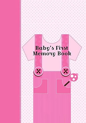Baby's First Memory Book Baby's First Memory Book; Girly Girl