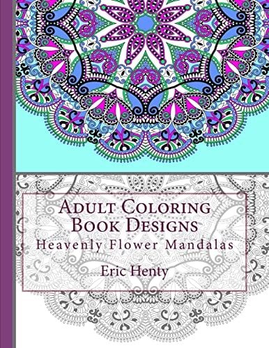 Adult Coloring Book Designs Heavenly Flower Mandalas