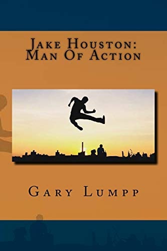 Jake Houston Man Of Action