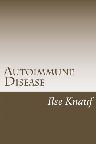 Autoimmune Disease The Natural Approach