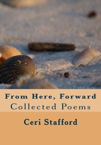 From Here, Forward Collected Poems