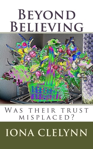 Beyond Believing Was Their Trust Misplaced?