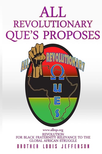 Revolution for Black Fraternity Relevance to the Global African Struggle Proposed by All Revolutionary Qs